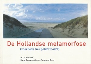 De Hollandse metamorfose - voorheen het poldermodel - Publisher de Verbeelding