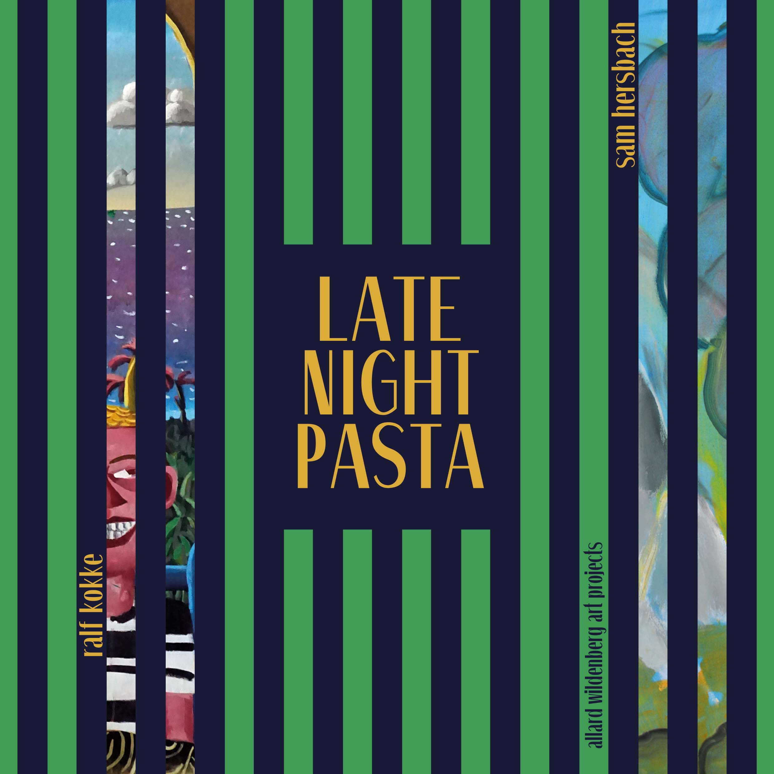 Ralf Kokke - Sam Hersbach - Late Night Pasta - Catalog Allard Wildenberg Art Projects