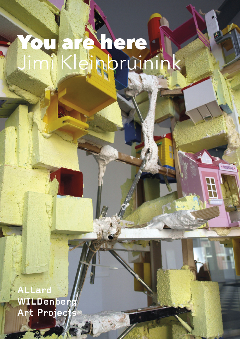 Jimi Kleinbruinink - You are here - Catalog Allard Wildenberg Art Projects